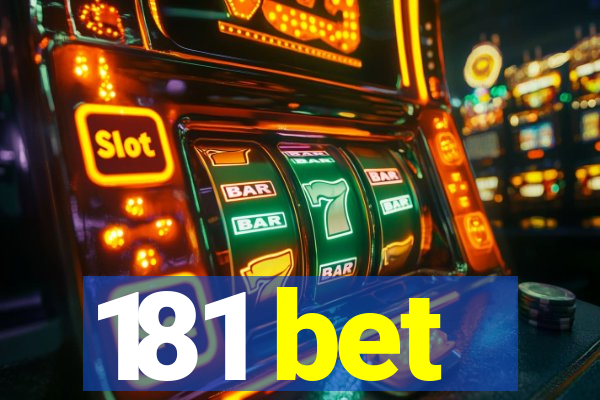 181 bet